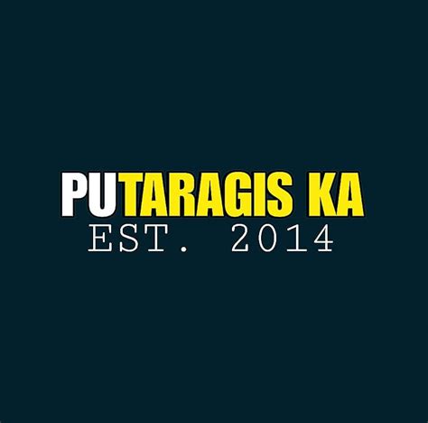 PUTARAGIS KA .